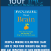 Joseph A. Annibali - Reclaim Your Brain: How to Calm Your Thoughts