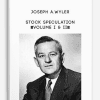 [Download Now] Joseph A.Wyler – Stock Speculation (Volume I & II)