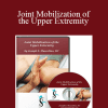 Joseph Muscolino - Joint Mobilization of the Upper Extremity