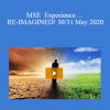 Joseph Riggio - MSE | Experience ... RE-IMAGINED! 30/31 May 2020