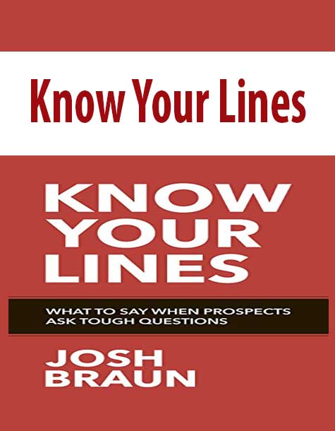 [Download Now] Josh Braun – Know Your Lines