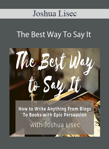 Joshua Lisec - The Best Way To Say It