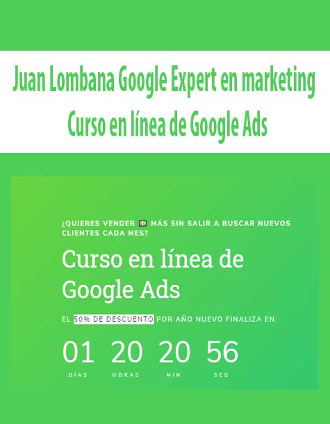 [Download Now] Juan Lombana Google Expert en marketing - Curso en línea de Google Ads