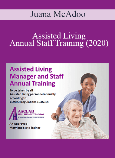 Juana McAdoo - Assisted Living: Annual Staff Training (2020)