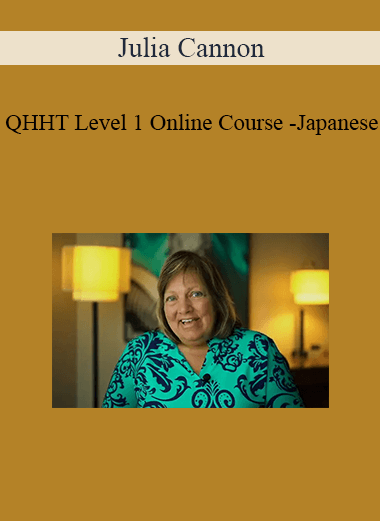 Julia Cannon - QHHT Level 1 Online Course - Japanese