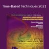 Julie Silverthorn & John Overdurf - Time-Based Techniques 2021