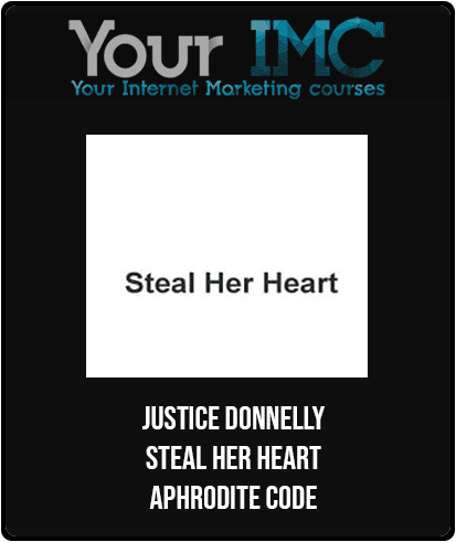 [Download Now] Justice Donnelly - Steal Her Heart - Aphrodite Code