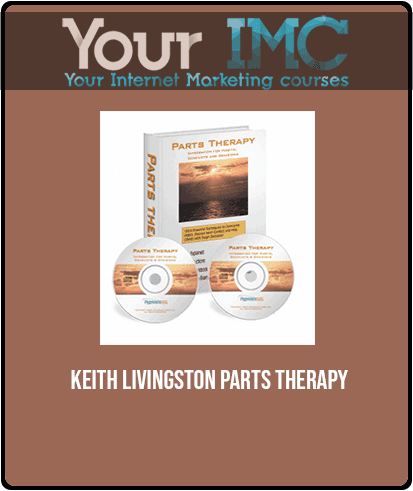 [Download Now] KEITH LIVINGSTON - PARTS THERAPY