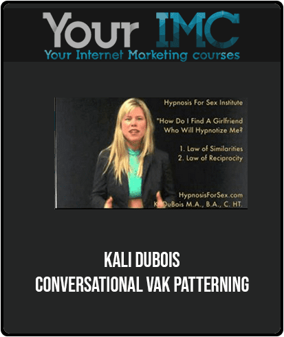 [Download Now] Kali Dubois - Conversational VAK Patterning