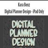 [Download Now] Kara Benz – Digital Planner Design – iPad Only