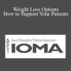 Kara Thompson - Weight Loss Options - How to Support Your Patients