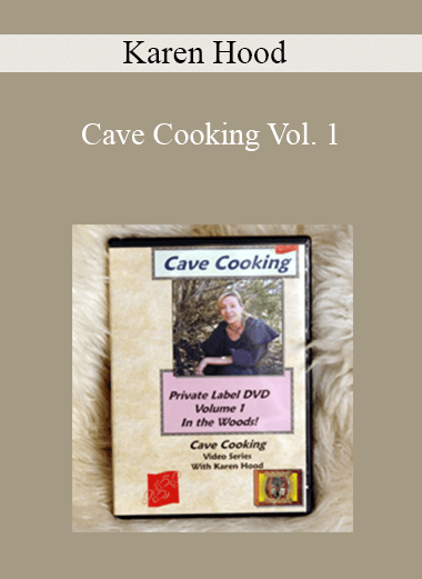 Karen Hood - Cave Cooking Vol. 1