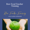 Karen Knowler - Raw Food Teacher Training