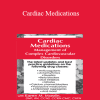 Karen M. Marzlin - Cardiac Medications: Management of Complex Cardiovascular Disorders