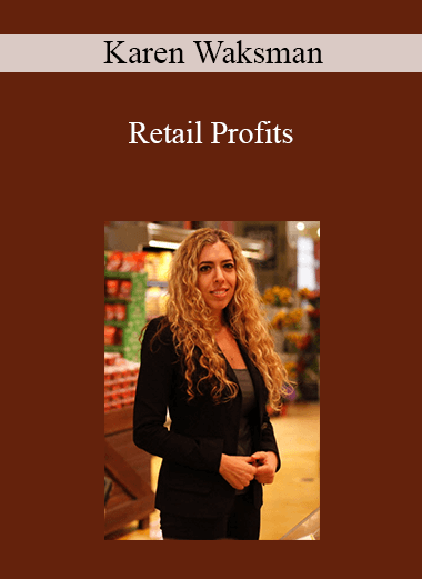 Karen Waksman - Retail Profits