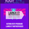 [Download Now] Katrina Ruth Programs - Launch it! Motherfucker