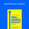 Keith Hafner - Small Business Mastery