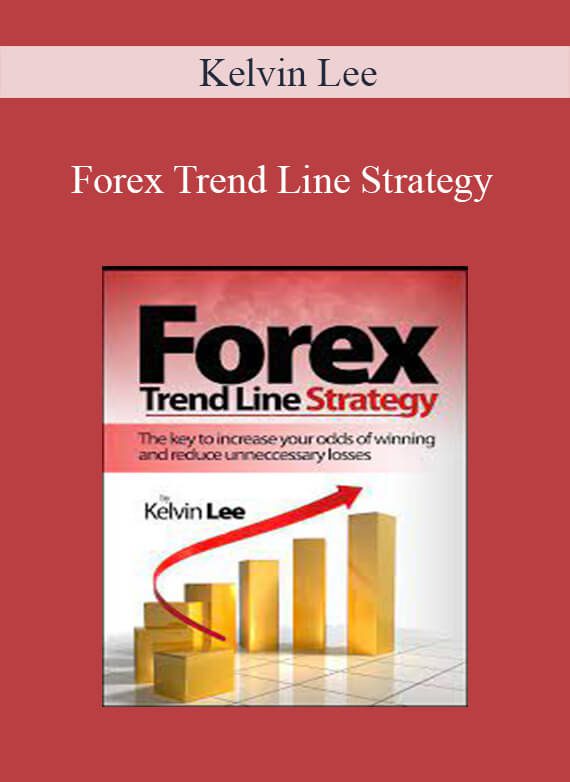 Kelvin Lee – Forex Trend Line Strategy