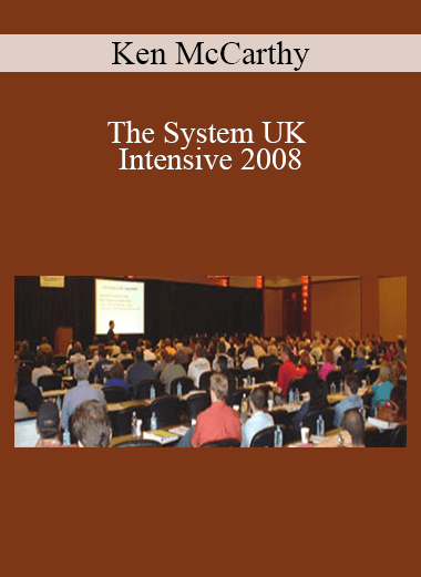 Ken McCarthy - The System UK Intensive 2008