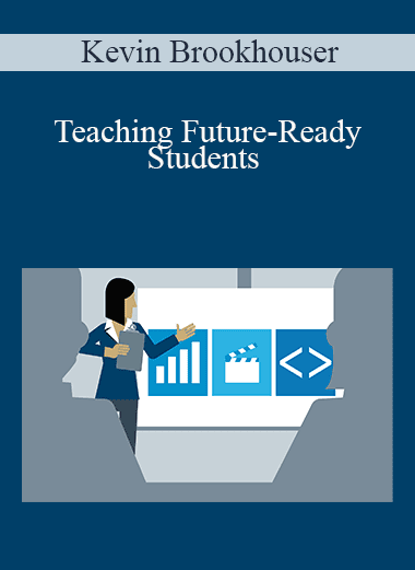 Kevin Brookhouser - Teaching Future-Ready Students