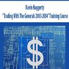 [Download Now] Kevin Haggerty – ”Trading With The Generals 2003-2004” Training Course