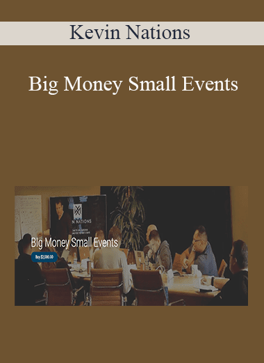 Kevin Nations - Big Money Small Events