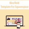 [Download Now] Kira Reid Template For Squarespace