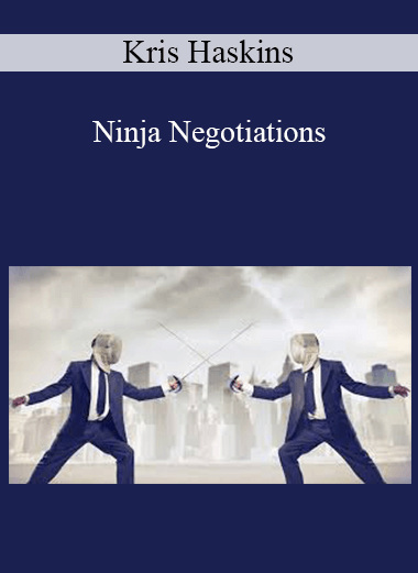 Kris Haskins - Ninja Negotiations