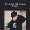 Kyle Mechlinski - Craigslist 10K Mastery Course