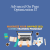 Kyle Roof - Advanced On Page Optimization II