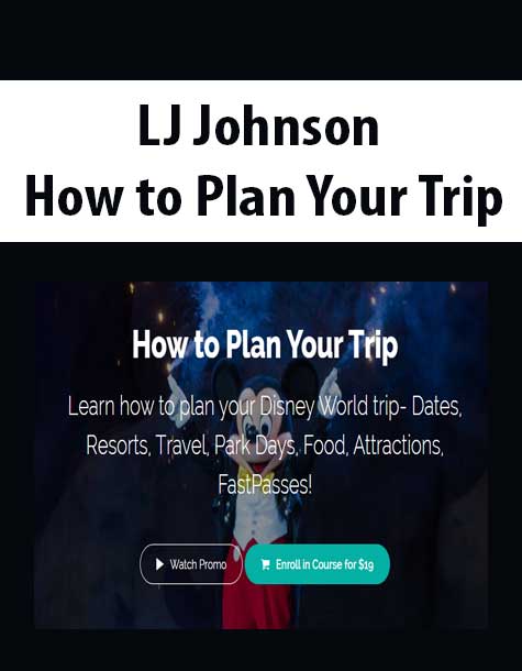 [Download Now] LJ Johnson - How to Plan Your Trip