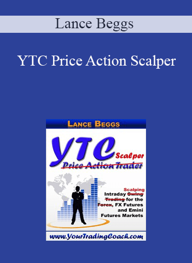 Lance Beggs - YTC Price Action Scalper