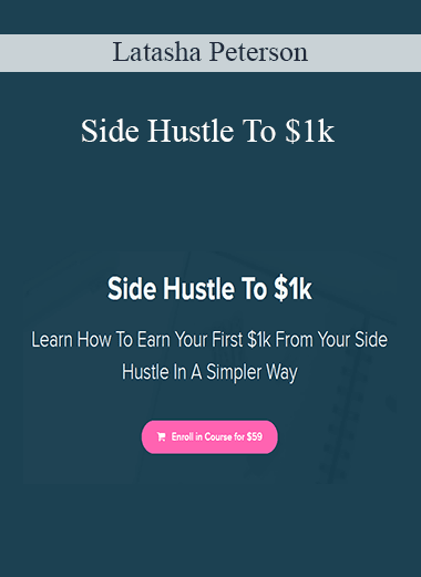 Latasha Peterson - Side Hustle To $1k