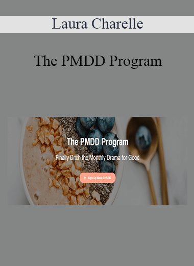 Laura Charelle - The PMDD Program