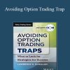 Lawrence G.McMillan – Avoiding Option Trading Trap