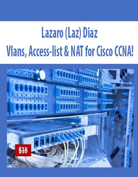 [Download Now] Lazaro (Laz) Diaz – Vlans