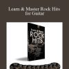 Learn & Master Rock Hits for Guitar