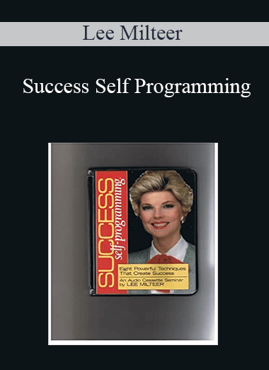 Lee Milteer - Success Self Programming