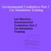 Lee Morrison - Environmental Combatives Part 2 Car Simulation Training