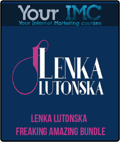 [Download Now] Lenka Lutonska - Freaking Amazing Bundle