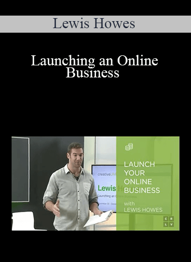 Lewis Howes - Launching an Online Business