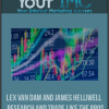 [Download Now] Lex Van Dam And James Helliwell - Research And Trade Like The Pros