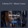 Liberate FX – Master Course