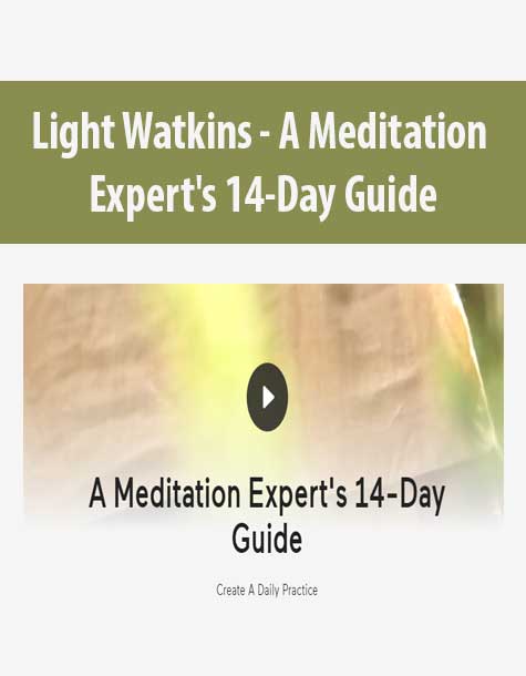 [Download Now] Light Watkins - A Meditation Expert's 14-Day Guide