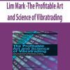 Lim Mark -The Profitable Art and Science of Vibratrading