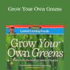 Loreta Vainius - Grow Your Own Greens