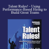 Lou Adler - Talent Rules! - Using Performance-Based Hiring to Build Great Teams