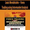 Louis Mendelsohn – Forex Trading using Intermarket Analysis