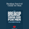 Love Systems - Breakup Survival Guide for Men