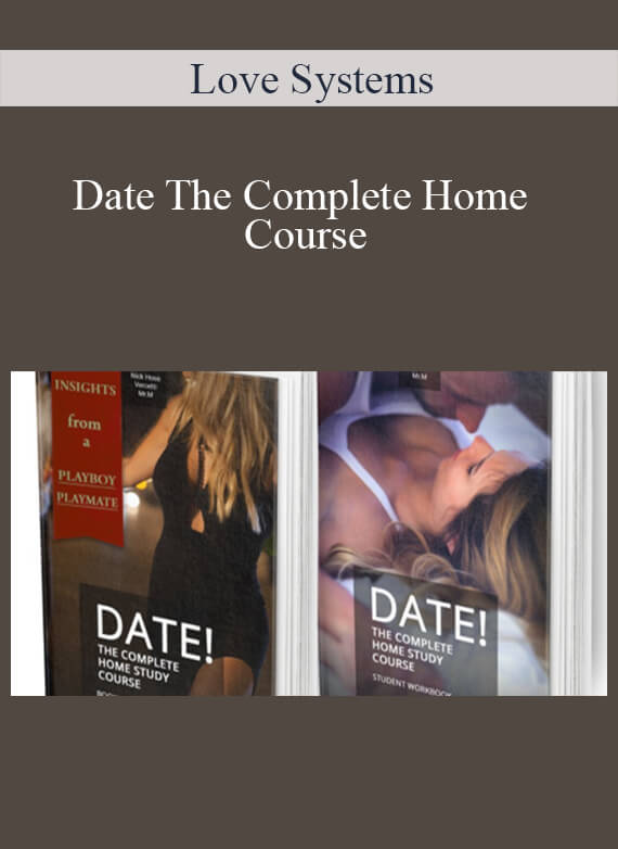 Love Systems – Date The Complete Home Course